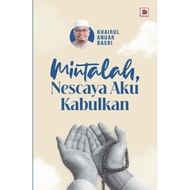 Mintalah, Nescaya Aku Kabulkan