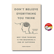 Sách - Don’t Believe Everything You Think by Joseph Nguyen | Self Help / Psychology / Ngoại văn
