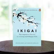 Ikigai: The Japanese Secret to a Long and Happy Life