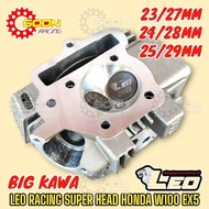 LEO W100 EX5 SUPER HEAD RACING 23/27 24/28 25/29 BIG KAWA SMALL KAWA HONDA EX5 DREAM MODENAS KRISS M