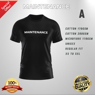 MAINTENANCE T-Shirt | Unisex T-Shirt Cotton 170gsm | Premium Cotton 200gsm | Microfibre 170gsm