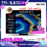 TCL ทีวี 98 นิ้ว 4K Mini QLED Google TV รุ่น 98C755 ระบบปฏิบัติการ Google/Gaming TV/Netflix &amp; Youtube &amp; 144HZ VRR - Wifi  IMAX Game Master 2.0 Freesync Premium Dolby Vision &amp; Atmos [ผ่อน 0% นาน 10 เดือน]