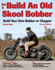 How to Build an Old Skool Bobber Kevin Bass