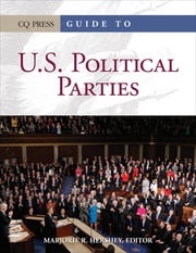 Guide to U.S. Political Parties Marjorie Randon Hershey
