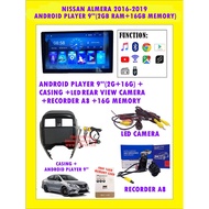 NISSAN ALMERA 2016-2019 9"ANDROID PLAYER 16GB 2RAM + CASING + LED REAR VIEW CAMERA + RECORDER(FREE MEMORY CARD)