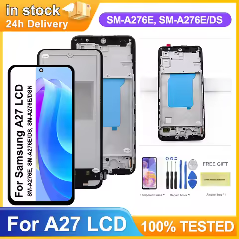TFT LCD Display For Samsung Galaxy A27 Touch Screen Assembly For Samsung SM-A276E, SM-A276E/DS LCD R