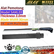 Samlee A1202 🔥N-18 Inch with Cover Outdoor Gardening Tools , Memotong Kebun Pokok Pisang kayu 🔥