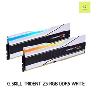 [WHITE] G.SKILL TRIDENT Z5 RGB DDR5 32GB RAM PC 64GB  BUS 5600 6000 6400 BUS6000 BUS 6400 สีขาว ขาว 