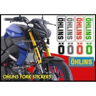 OHLINS FORK STICKER FOR YAMAHA / Y16ZR / NVX / HONDA / RS150 / Y15ZR / NMAX / Y16ZR / MT15 / MT25 / R25 / MT09 - 2 PCS -