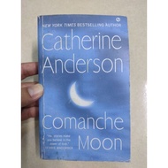 [BB] [Used] Comanche Moon by Catherine Anderson (Historical Fiction / Romance / Adult)