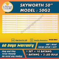 50G2 SKYWORTH 50" LED TV BACKLIGHT (LAMPU TV) SKYWORTH 50 INCH LED TV