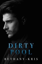 Dirty Pool Bethany-Kris