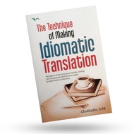 Kesaint Blanc - Buku Belajar Bahasa Inggris: The Technique of Making Idiomatic Translation