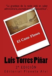 El Caso Flows Torres Luis
