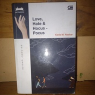 Love, hate & hocus - pocus by Karia M. Nashar