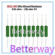 5PCS RX21 6W Wire Wound Resistance 5% 1R 10R 100R 1K 10K 12K 15K 18R 20R 22R 24R 27R 30R 33R 36R Res