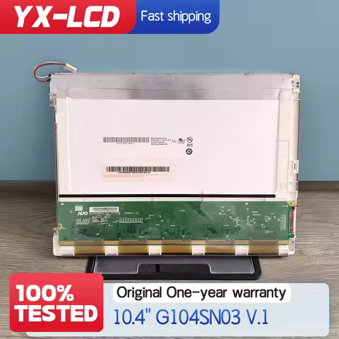 B104SN02 V0 G104XVN01.0 B104SN02 G104SN03 V0 G104N03 V5 G104VN01 V.1 LED LCD Industrial LCD Screen 1