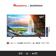 ใหม่ Aconatic ทีวี 55 นิ้ว LED 4K HDR10 WebOS TV (Wee 2.0) รุ่น 55US900AN Smart TV สมาร์ททีวี ระะบบป