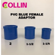 PVC BLUE FEMALE ADAPTOR 1-1/4 1-1/2 2 PVC BLUE FITTINGS PIPE PUMP PARTS