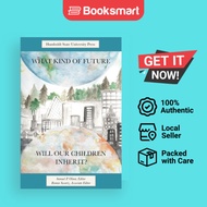 What Kind Of Future Will Our Children Inherit - Paperback - English - 9781947112513