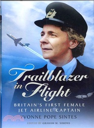 Trailblazer in Flight ― Britain's First Female Jet Airline Captain