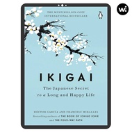 Ikigai: The Japanese Secret to a Long and Happy Life