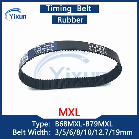 MXL Close Loop Toothed Timing Belt B68 B69 B70 B71 B72 B73 B74 B75 B76 B77 B78 B79 Width 3/5/6/10/19