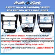 Proton Wira 1993-2009 9 Inch / 10 Inch Normal Type / Upper Type Android Player Casing + Android Powe