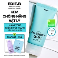 Kem Chống Nắng Kiềm Dầu Edit.B Sunday No-Sebum Sun Cream SPF50+/PA++++50ml
