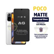 LAYAR Tempered Glass AG Anti Oil poco C3/ C31/ C40/ C50/ C55/ F1/F2/F2 Pro/F3/F3 Gt/F4/F4 GT Full Sc