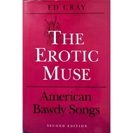 [BnB] USED The Erotic Muse: American Bawdy Songs 2nd Ed. by Ed Cray (Used: Good)