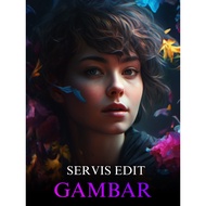 Servis Edit Gambar :)