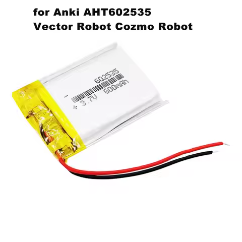600mAh 3.7V Robot Li-Polymer Battery for Anki AHT602535 Vector Robot Cozmo Robot