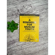 A REMINDER FOR YOUTH MUSLIMs