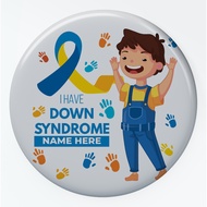 DOWN SYNDROME - Button Badge 58mm