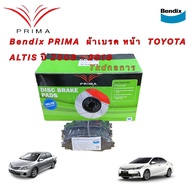 Bendix PRIMA  ผ้าเบรค หน้า แพ็คโตโยต้า อัลติส TOYOTA ALTIS ปี 2008 - 2018