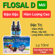 FLOSAL-D MỚI ĐẬM ĐẶC HÀM LƯỢNG CAO [Lọ 10ml] Dung Dịch Uống Cho Gà Đá Khò Khè Long Đờm CRD Coryza To
