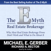 The E-Myth Real Estate Brokerage Michael E. Gerber