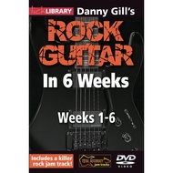[Format Video] Danny Gill's - Rock Guitar In 6 Weeks - Combined 6 Weeks Set