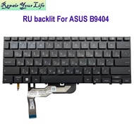 B9403 Russian Keyboard Backlight For Asus ExpertBook B9 OLED B9403CVA B9403CVAR 0KNX0-162PRU00 RU La