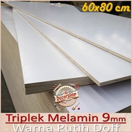 Triplek Melamin 9mm 60x80 cm ( 80x60 cm ) Triplek Putih Doff 1 Muka 9 mm 60x80 cm