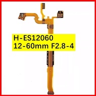 H-ES12060 12-60mm F2.8-4 Lens Focus Flex Antishake Image stabilization Flexible Cable For Panasonic 