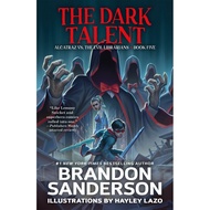 5 the Dark Talent (Alcatraz vs. the Evil Librarians)/Brandon Sanderson Alcatraz Versus the Librarian