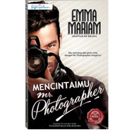 Novel MENCINTAIMU MR PHOTOGRAPHER...mi