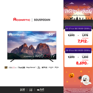 ใหม่ Aconatic ทีวี 50 นิ้ว LED 4K HDR10 WebOS TV (Wee 2.0) รุ่น 50US900AN Smart TV สมาร์ททีวี ระะบบป