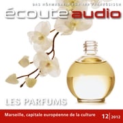 Französisch lernen Audio - Französische Parfüms Spotlight Verlag
