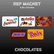 MAGNET REF | CHOCOLATES | FOOD SOUVENIR | GLOSSY | WATERPROOF | HIGH QUALITY | AFFORDABLE | fridge m