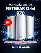 Manuale utente NETGEAR Orbi 970 (Edizione 2026)