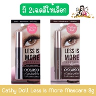 Cathy Doll Mascara Less Is More 8g ​Cathy Les Esmore 8g