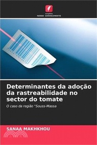 Determinantes da adoção da rastreabilidade no sector do tomate